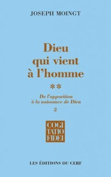 Dieu qui vient à l'homme - tome 2.1