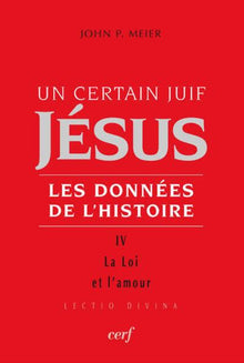 Un certain Juif : Jésus - tome 4
