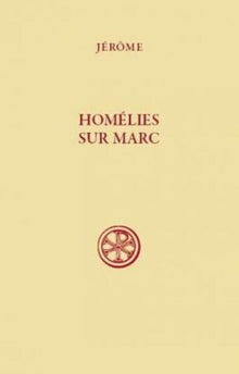 Homélies sur Marc