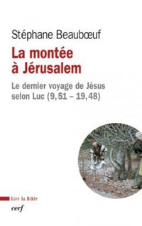 La montée à Jérusalem