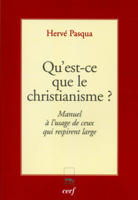 Qu'est-ce que le christianisme ?