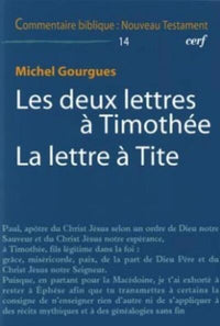 Les deux lettres à Timothée. La lettre à Tite