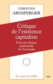 Critique de l'existence capitaliste