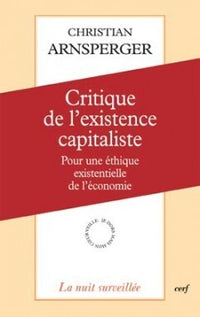 Critique de l'existence capitaliste