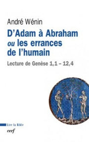 D'Adam à Abraham ou les errances de l'humain