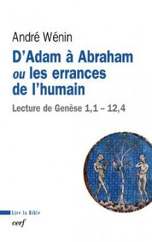 D'Adam à Abraham ou les errances de l'humain