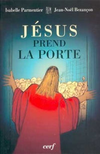 JESUS PREND LA PORTE