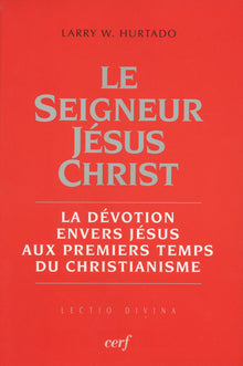 Le seigneur Jésus-Christ