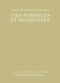 Vies possibles et imaginaires
