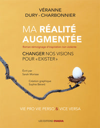 Ma réalité augmentée - Changer nos visions pour « Exister »