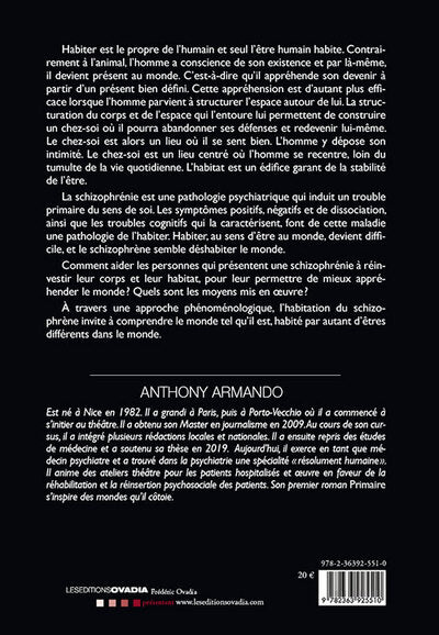 L'habitation du schizophrène