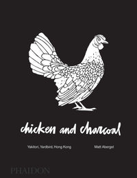 CHICKEN AND CHARCOAL