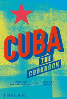 Cuba the Cookbook