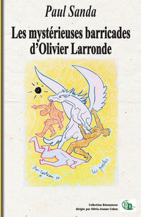 Les mystérieuses barricades