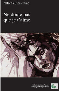 Ne doute pas que je t'aime