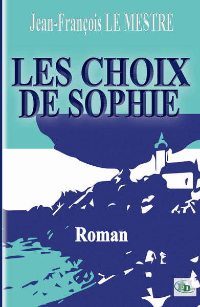 Les choix de Sophie