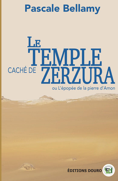 Le temple caché de Zerzura