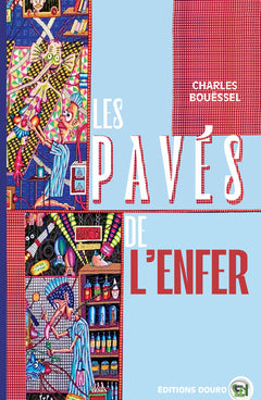 Les pavés de l'enfer