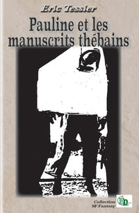 Pauline et les manuscrits thébains