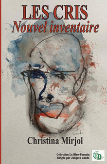 Les cris, nouvel inventaire