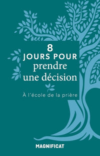 8 jours pour … prendre une décision