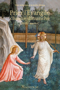 Prier l'évangile chaque dimanche 2024-2025