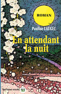 En attendant la nuit