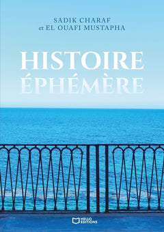 Histoire éphémère