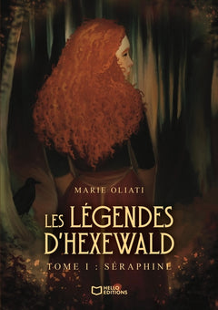 Les Légendes d'Hexewald - Tome I : Séraphine