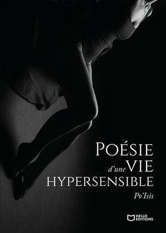 Poésie d'une vie hypersensible