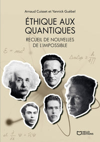 Éthique aux quantiques - Recueil de nouvelles de l'impossible