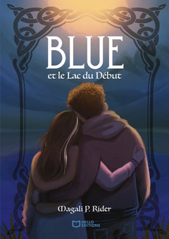 Blue et le Lac du Début