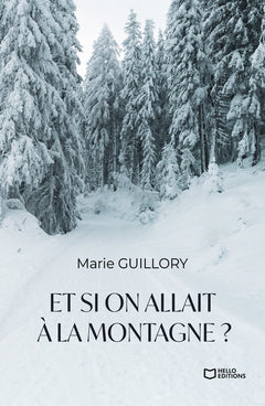 Et si on allait à la montagne ?