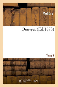 Oeuvres. Tome 7