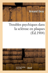 Troubles psychiques dans la sclérose en plaques