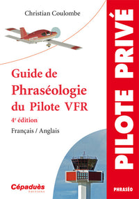 Guide de phraséologie du pilote VFR