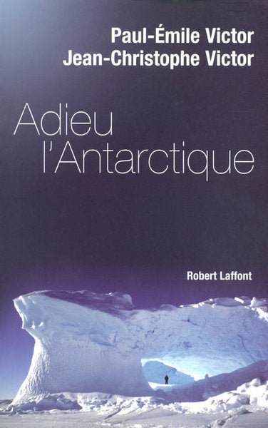 adieu l'antarctique