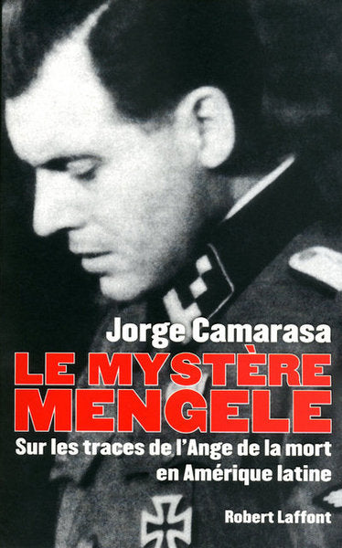 Le mystère Mengele