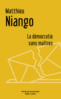 La démocratie sans maître