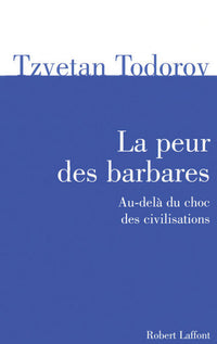 La peur des barbares