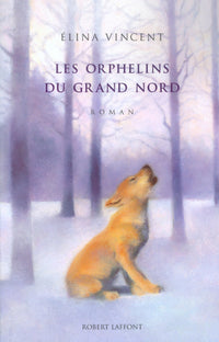 Les orphelins du Grand Nord