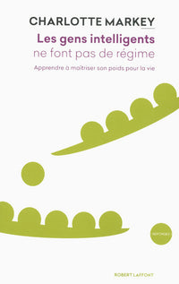 Les gens intelligents ne font pas de régime