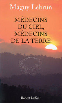 Médecins du ciel médecins de la terre