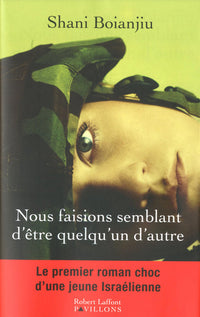 Nous faisions semblant d'être quelqu'un d'autre