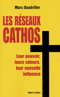 Les réseaux cathos