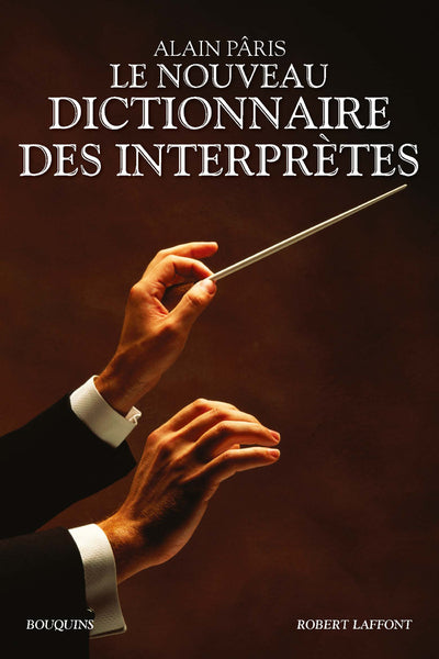 Le nouveau dictionnaire des interprètes