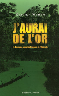 j'aurai de l'or