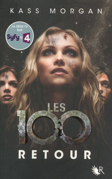 Les 100 - tome 03 Retour