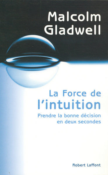 La force de l'intuition