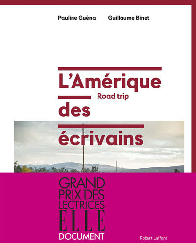 L'Amérique des écrivains: Road trip